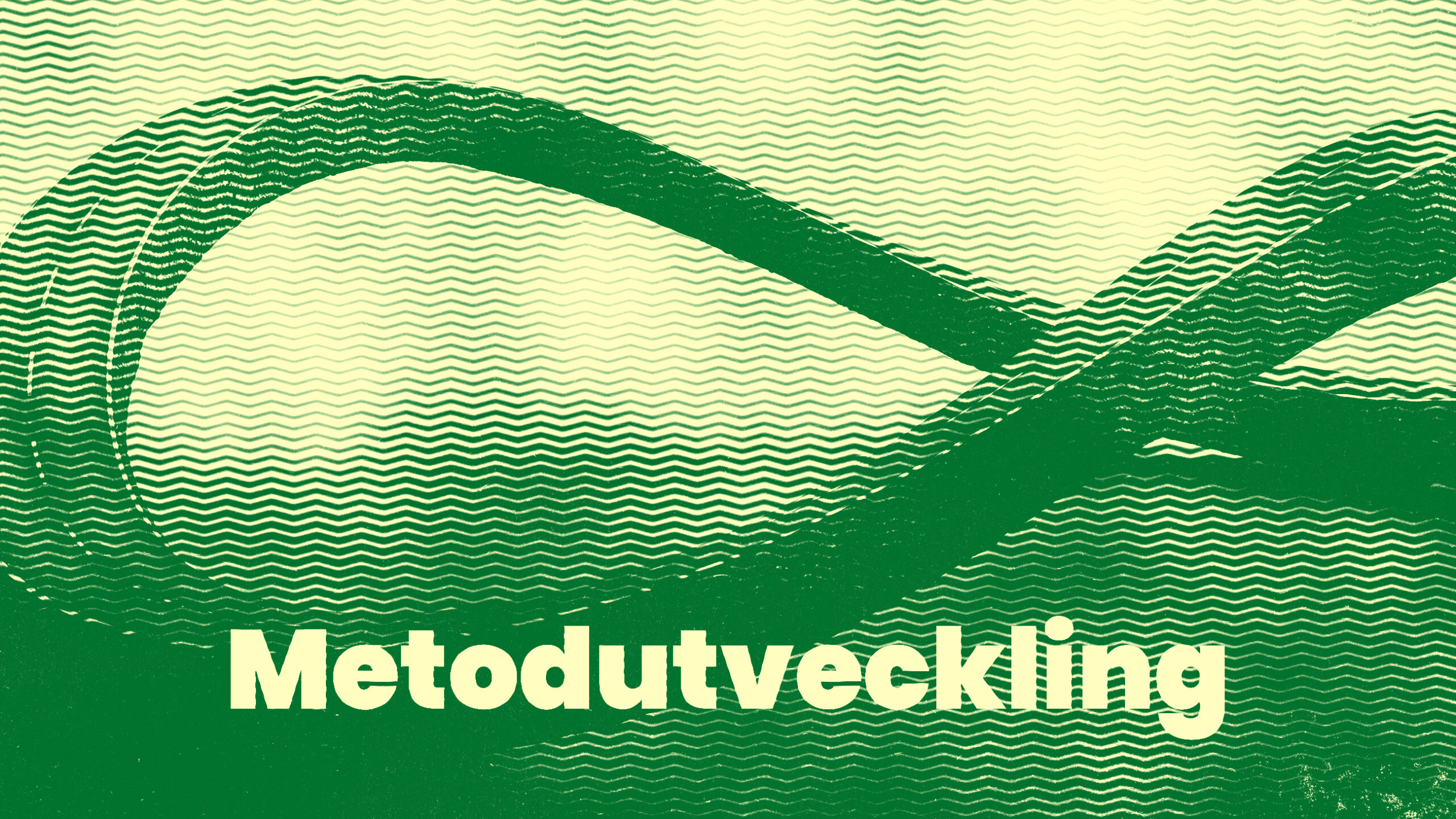 Metodutveckling